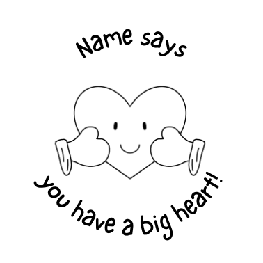 Personalised You Have a Big Heart! Stamp